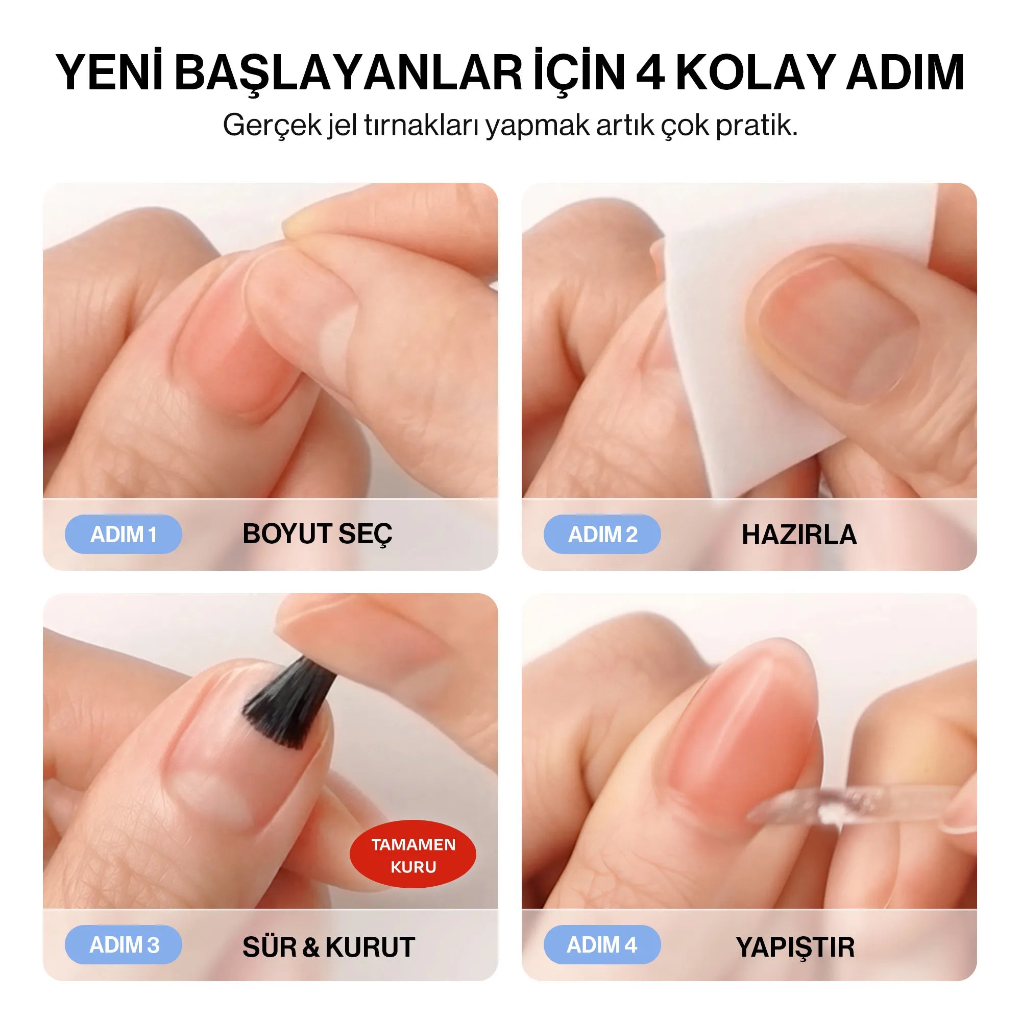 Ohora jel takma tırnak uygulaması 4 adımda: boyut seç, hazırla, sür ve kurut, yapıştır